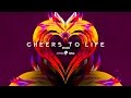 Cheers to life official lyric   voice precision productions