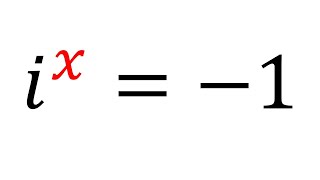 An Interesting Exponential Equation | i^x=-1 #maths