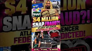 Atlanta Influencer Shawty Dred INDICTED in Alleged $4 MILLION SNAP Fraud Scheme! 😳