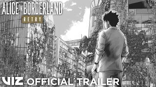 Official Manga Trailer | Alice in Borderland Retry | VIZ
