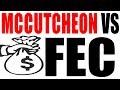 Understanding McCutcheon v. FEC