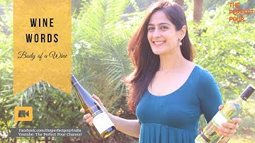 Wine Words: Body of a Wine
