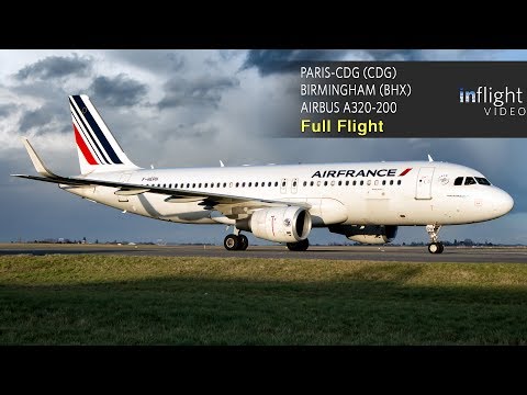 Air France Full Flight: Paris to Birmingham - Airbus A320 - Air France Full Flight: Paris to Birmingham - Airbus A320