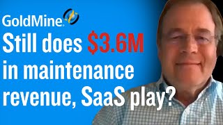 Original On-Prem CRM GoldMine still does $3.6m in maintenance revenue, SaaS play