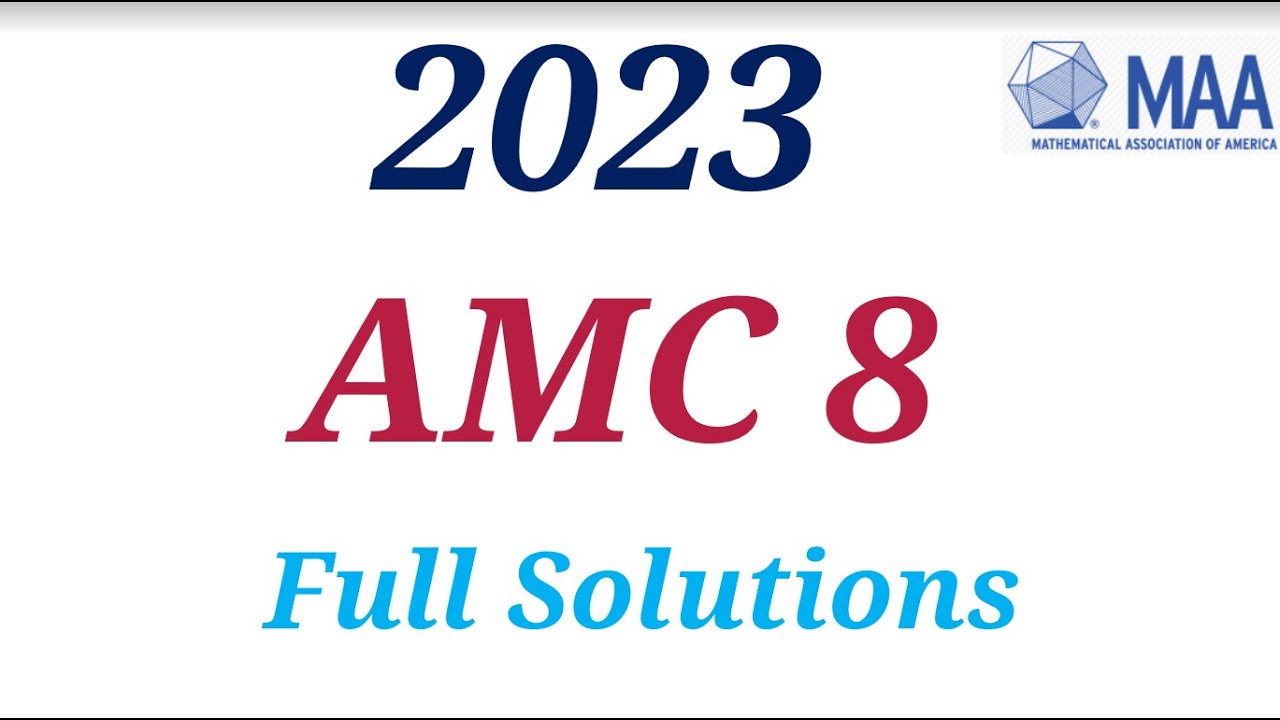 AMC 8 2023 full solutions questions problems American Mathematics