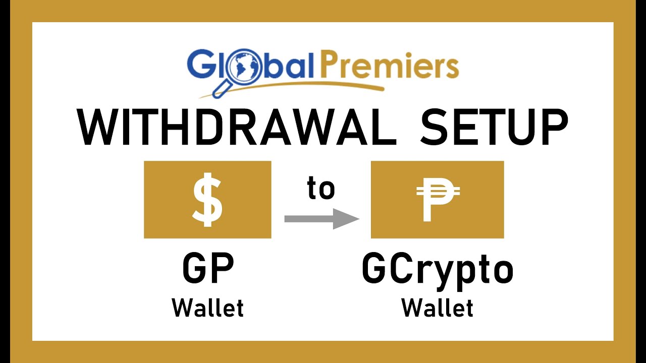 How To - Withdraw Your Earnings from Global Premiers to Gcrypto - YouTube