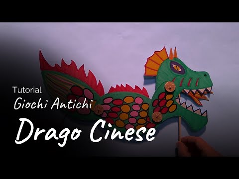 Tutorial - Giochi Antichi - Drago Cinese