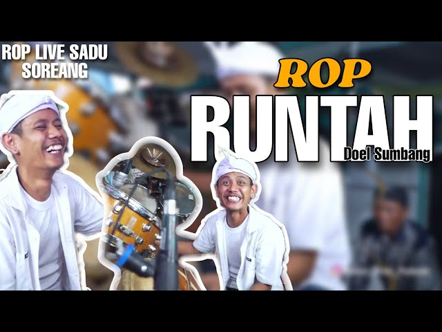 ROP LIVE | Lagu Runtah ( Doel Sumbang ) class=