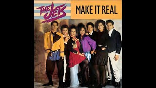 The Jets - Make It Real "RELAX SONG"