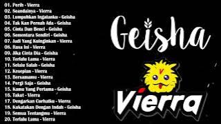 Download lagu Vierra & Geisha Full Album    20 Lagu Pop Indonesia Terpopuler Enak Didengar   Lagu Tahun 2000an