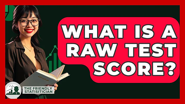 What Is A Raw Test Score? - The Friendly Statistician