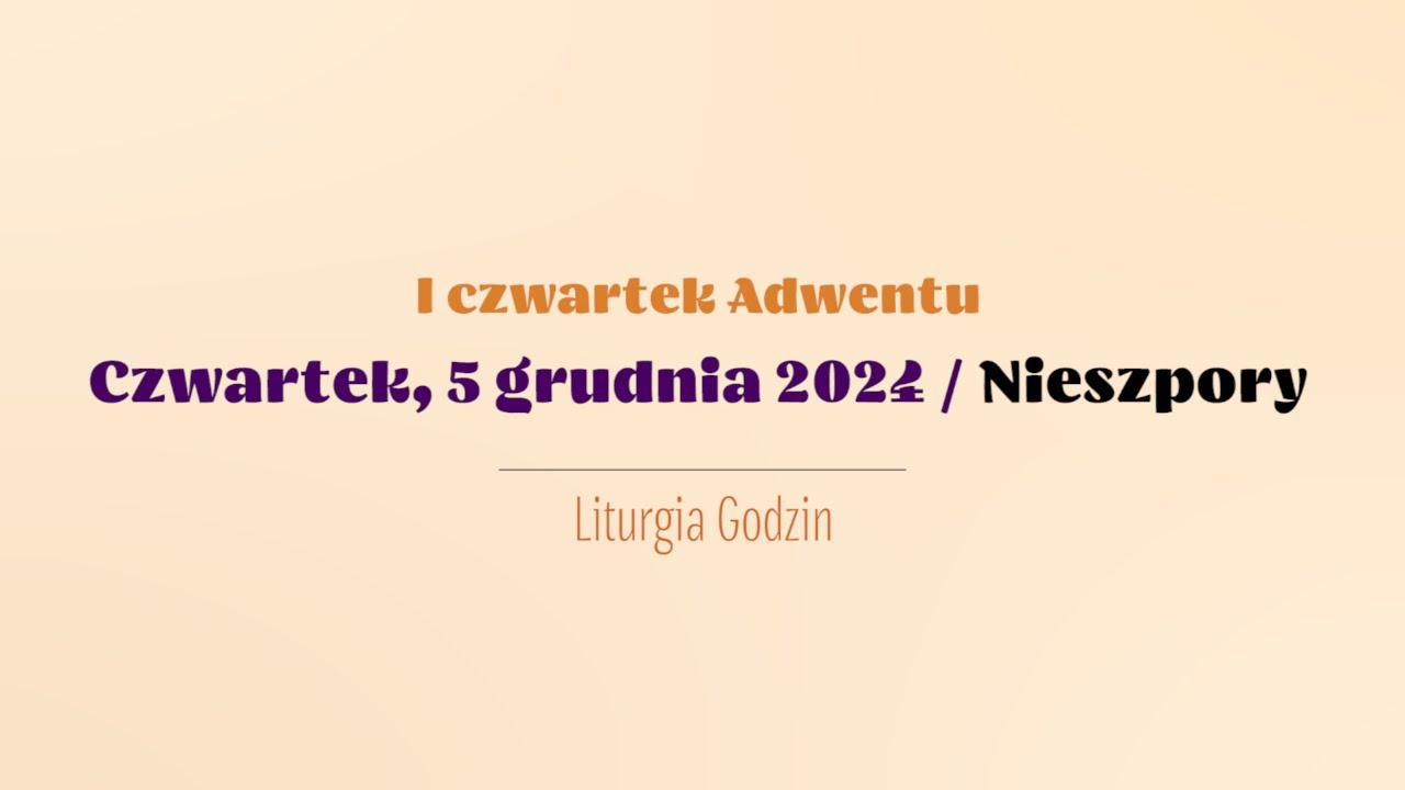 #Nieszpory | 5 grudnia 2024