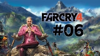 Far Cry 4 Campaign Gameplay Walkthrough Lets Play [FC4] Part 6