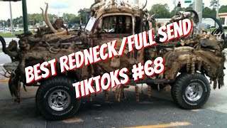 Best Redneck/Full Send TikToks #68