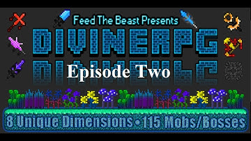 FTB Divine RPG E02 - The Real Mighty Episode