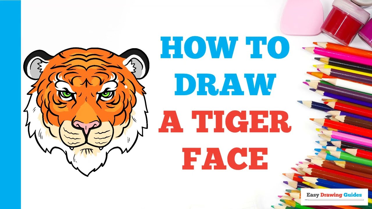 How To Draw A Tiger Head Easy For Kids