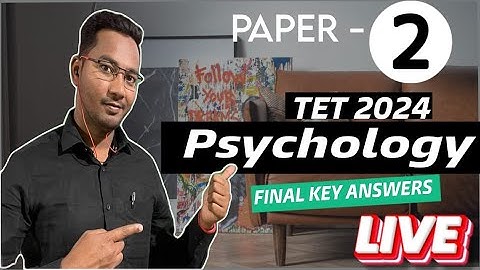 TET 2024 I Psychology Final Key Answers I June 30 I Paper - 2