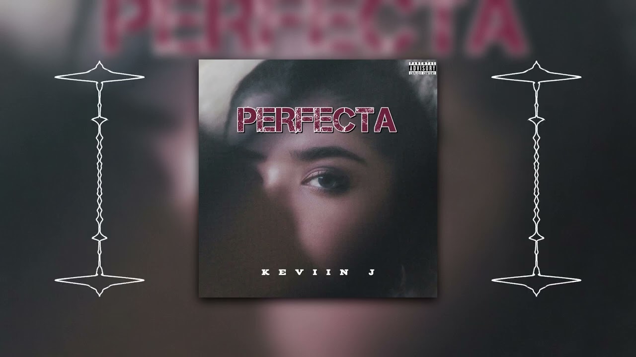 Watch Keviin J - Perfecta (Visualizer) on YouTube Watch Keviin J - Perfecta (Visualizer) on YouTube