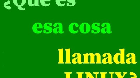 Qué es esa cosa llamada Linux (I) - ¿UNIX, GNU, LiGNUx, Linux, GNU/Linux?
