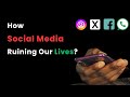 How social media is ruining our lives? The dark side of social media.