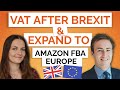 VAT Registration for Oversees Companies - VAT in Europe and Post Brexit Explained!