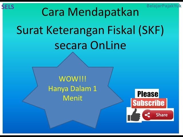 Tutorial Cara Mendapatkan Surat Keterangan Fiskal Skf Online Ikswp Dalam 1 Menit Untuk Tender 