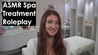 ASMR - Spa Treatment, Pampering Roleplay (Soft Spoken - Personal Attention)