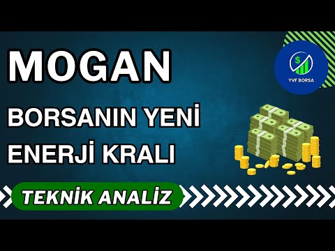 MOGAN HİSSE ANALİZ | BORSANIN YENİ ENERJİ KRALI