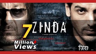 Zinda (4K) ज़िंदा Full Hindi Movie 2006 - संजय दत्त, जॉन अब्राहम BLOCKBUSTER BOLLYWOOD Crime Thriller