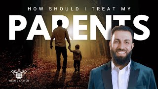Are You Treating Your Parents Like This | Sheikh Belal Assaad