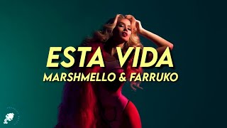 Marshmello, Farruko - Esta Vida (Letra/Lyrics)