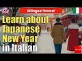 Learn About Italian New Year In Italian Bilingual Format Natural Listening Must Know 