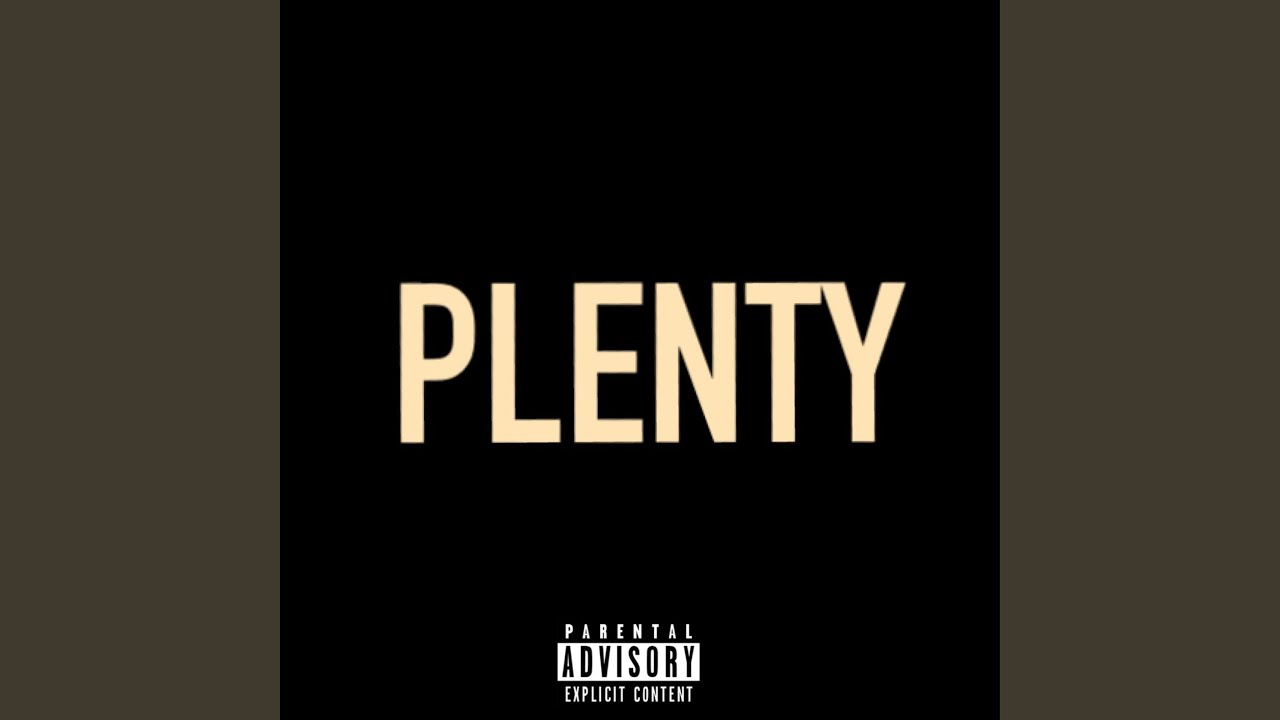 Plenty - YouTube