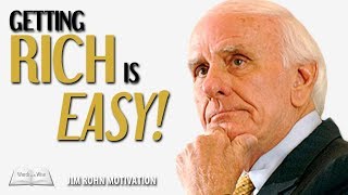 Jim Rohn Motivation - Getting Rich is Easy - Motivational Video - Words of the Wise