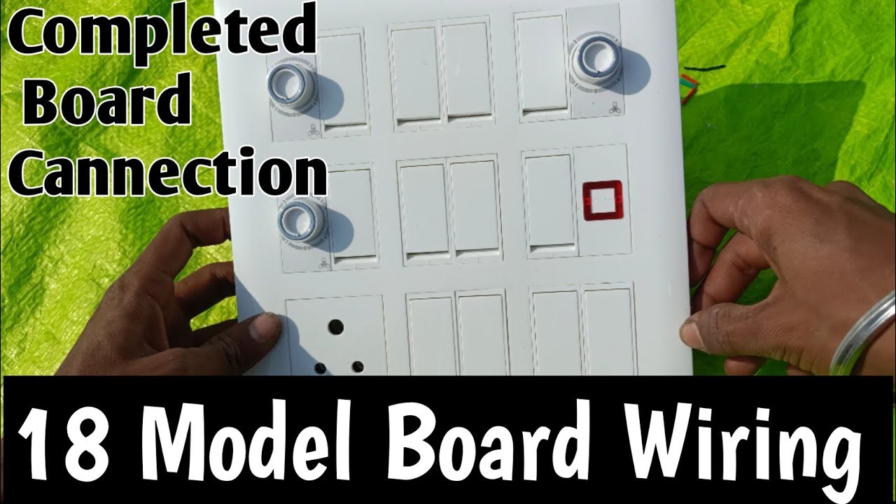 18 Model Board Wiring |Electrical Modular 18 Model Board Cannection ...