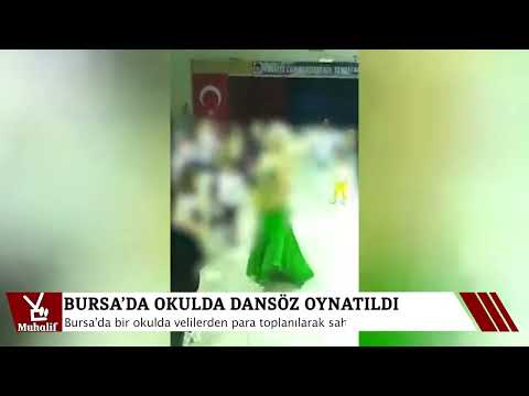 Bursa'da bir okulda sahneye dansöz çıkarıldı