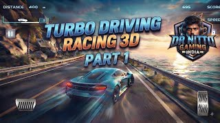 TURBO DRIVING RACING 3D :- PART 1  @DRNITTO_GAMING_INDIA #carracing #gameplay  screenshot 3