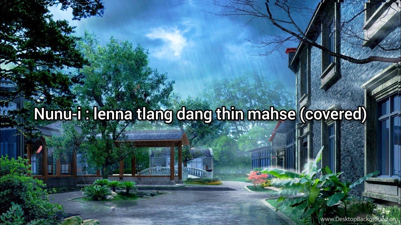 Lenna tlang dang thin mahse covered by C Nunu i Lyrics video ZOZIAL STUDIO