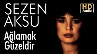 Sezen Aksu - Ağlamak Güzeldir  Resimi