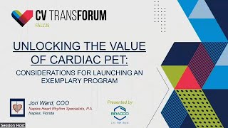 Unlocking the Value of Cardiac Pet Imaging: Considerations for Launching an Exemplary Program
