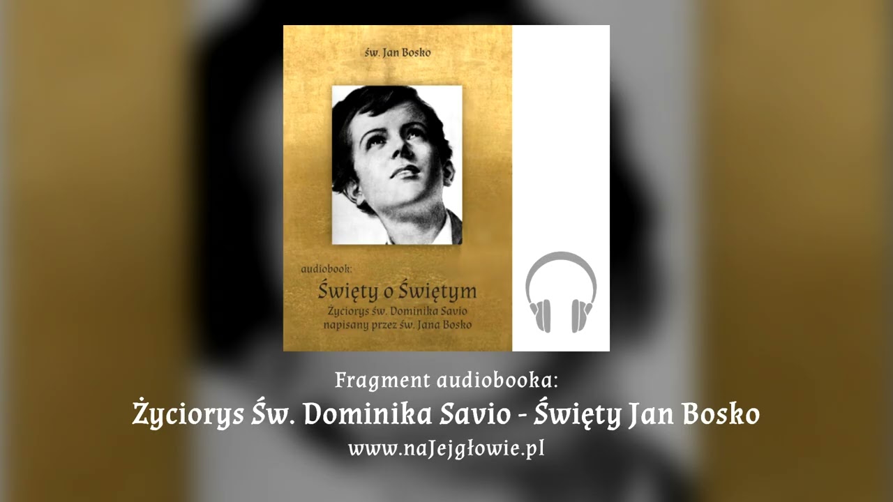 Tak zapamiętał Go św. Jan Bosco - dziś wspomnienie św. Dominika Savio