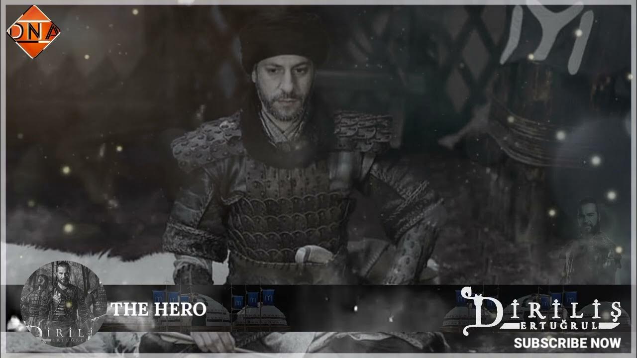 The Hero Gundogdu Bey Background Music Dirilis Ertugrul DNA