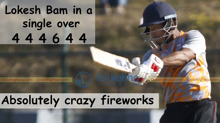 Lokesh Bam in a single over off Ram Naresh Giri --...