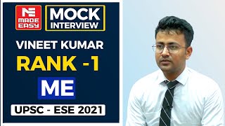 UPSC | ESE-2021 | Mock Interview | Vineet Kumar |AIR-1| Mechanical Engineering |By MADE EASY Experts