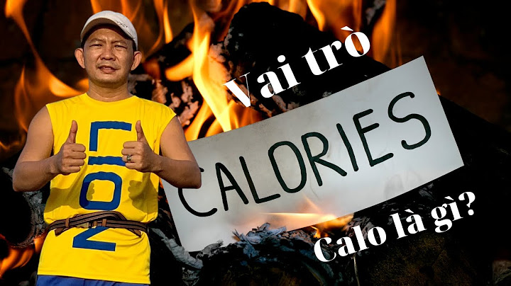 Calo là gì ý nghĩa trong việc giảm cân