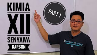 Kimia kelas XII - Senyawa Karbon (kimia organik) Part 1:tata nama IUPAC