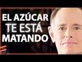 La AMARGA VERDAD sobre el azúcar CÓMO NOS está MATANDO | David Perlmutter & Lewis Howes