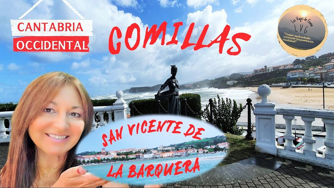 COMILLAS Y SAN VICENTE DE LA BARQUERA, dos preciosos pueblos de la costa occidental de Cantabria!!!