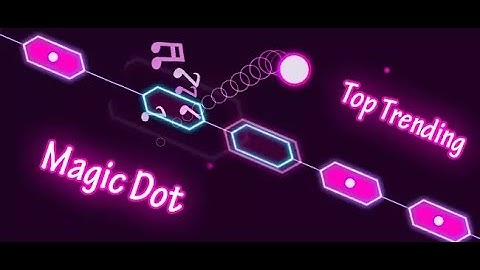 Magic Dot - Dancing Line Game Unity Source Code - Get Unity Code