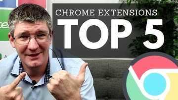 5 Chrome Extensions you NEED to know about | Tips and Tricks Episode 26